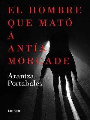 cover image of El hombre que mató a Antía Morgade (Inspectores Abad y Barroso 3)